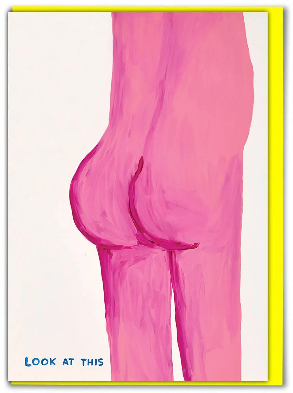 David Shrigley Card Look At This Bum