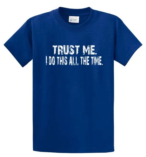 Trust Me Printed Tee Shirt